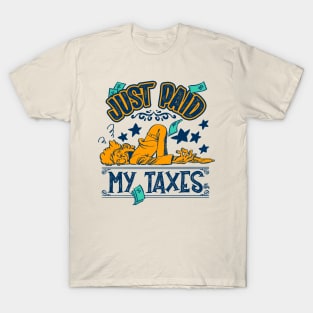 Just paid my taxes T-Shirt